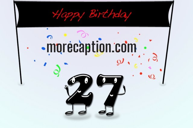 27th Birthday Pick Up Lines