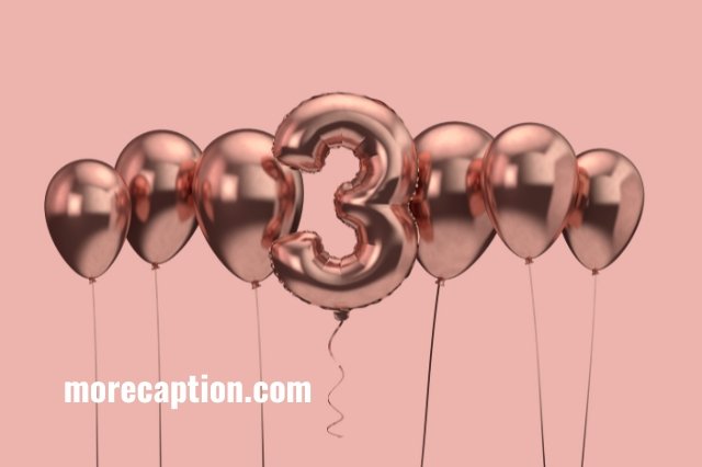 Instagram Captions for Three Years Birthday