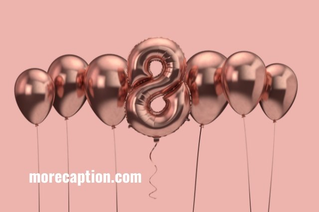 Instagram Captions for Eight Years Birthday