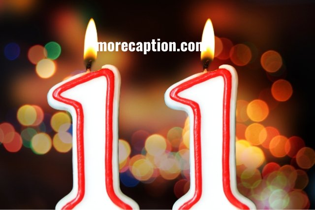 Instagram Captions for Eleven Years Birthday