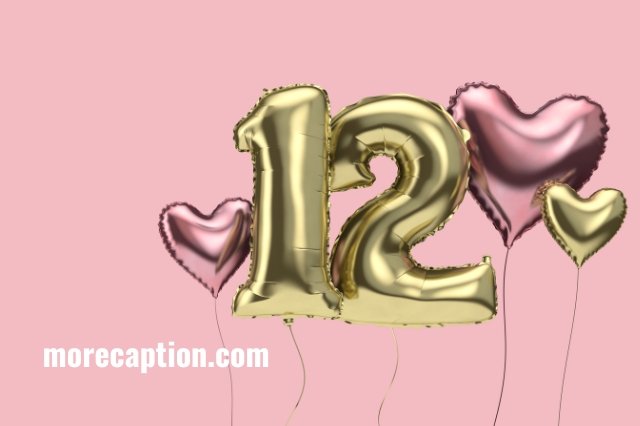 Instagram Captions for Twelve Years Birthday
