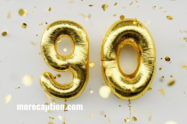 Happy 90th Birthday and Captions for Instagram